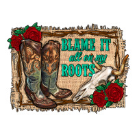blame it all on my roots | Teevron