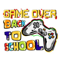 Game over back to school | Teevron