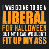 I Was Going To Be A Liberal For Halloween But My Head Heavyweight Hoodie | Teevron