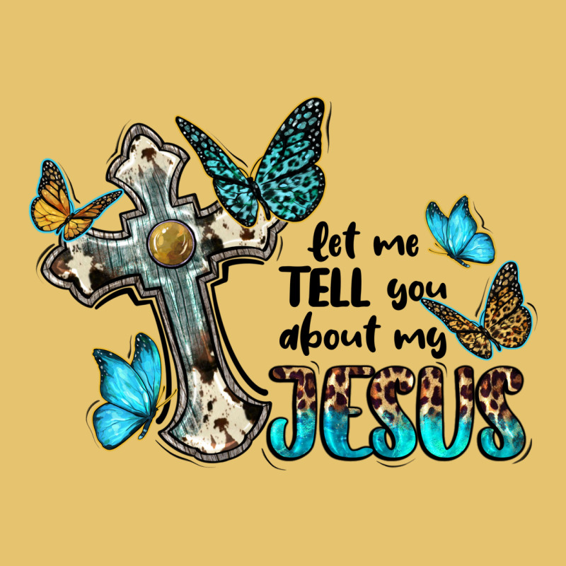 Let Me Tell You About My Jesus Premium Sweatshirt by BarkalooDesign | Teevron
