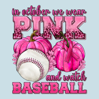 In October We Wear Pink And Watch Baseball Ladies Tee | Teevron