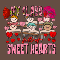 Valentine's Day My Class Is Full Of Sweet Hearts Long Sleeve Tee | Teevron