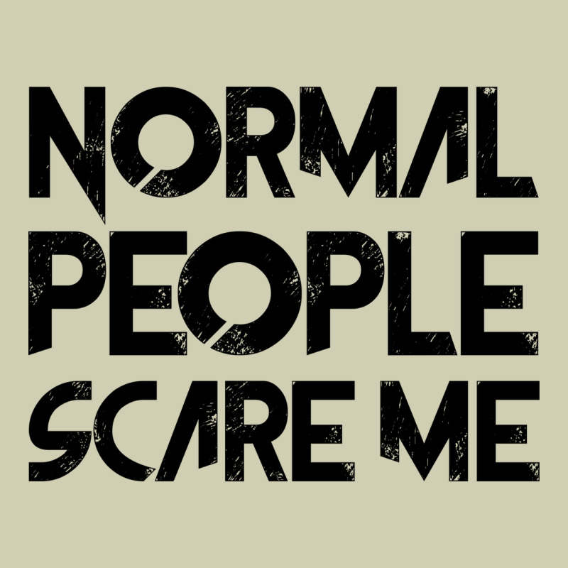 Normal People Scare Me Heavy Core Tee by Bettercallsaul | Teevron