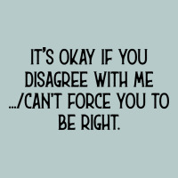 It's Okay If You Disagree With Me Heavy Core Tee | Teevron