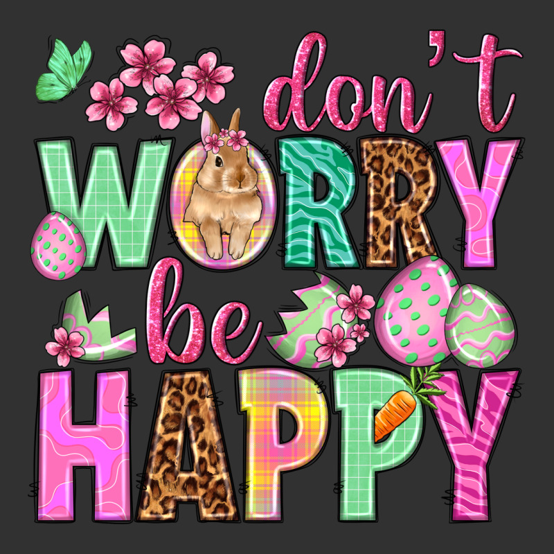 Don't Worry Be Happy Easter Day Urban Heavy Tee by HowdyJamesFarm | Teevron