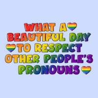 What A Beautiful Day To Respect Other People's Urban Heavy Tee | Teevron