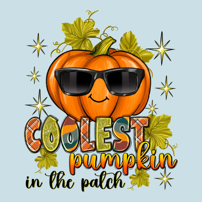 Coolest Pumpkin In The Patch Ladies Tee by texasbilliewilder | Teevron