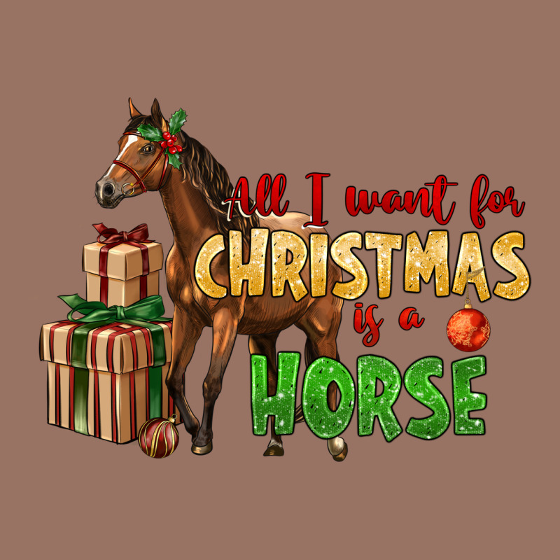 All I Want For Christmas Is A Horse Premium Hoodie by LillyAllenDesigns | Teevron