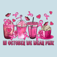 In October We Wear Pink With Breast Cancer Coffee Ladies Tee | Teevron