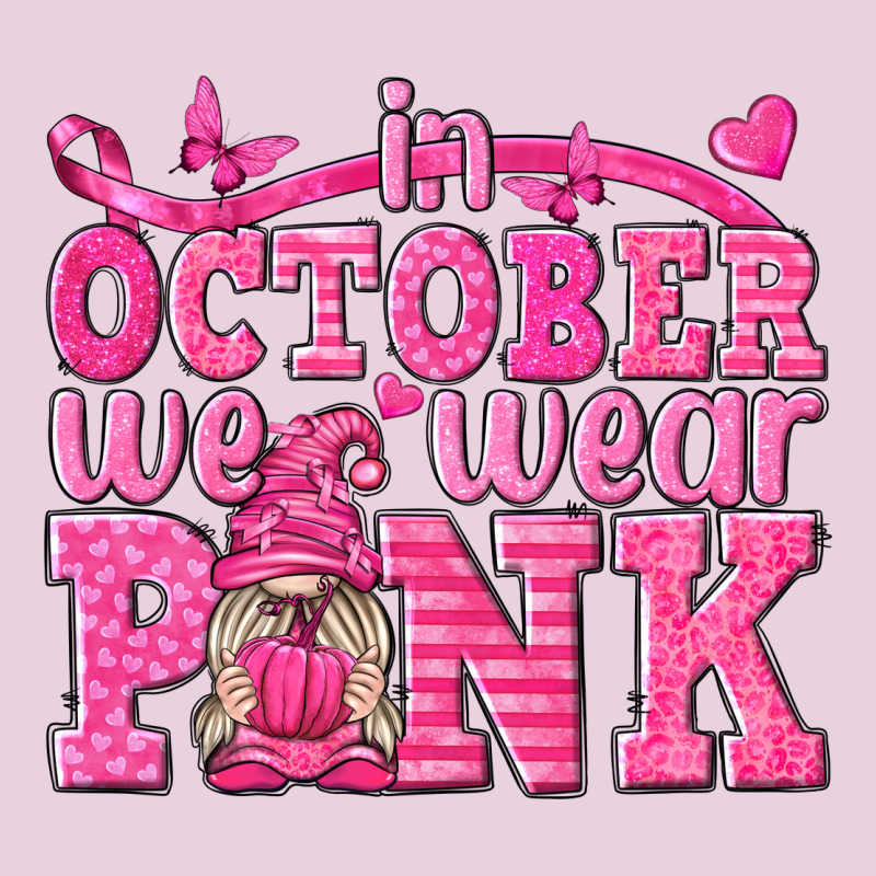 In October We Wear Pink With Gnome Ladies Tee by texasbilliewilder | Teevron