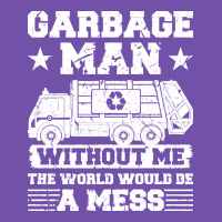 Garbage Man Gift T  Shirt Recycling Trash Garbage Man T  Shirt Premium Sweatshirt | Teevron