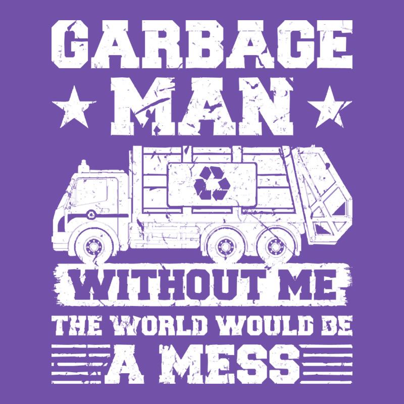 Garbage Man Gift T  Shirt Recycling Trash Garbage Man T  Shirt Premium Sweatshirt by longCreatives | Teevron