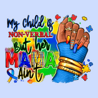 My Child Is Non Verbal But Her Mama Aint Afro Hand Rana Urban Heavy Tee | Teevron