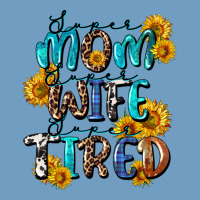 Super Mom Super Wife Super Tired Urban Heavy Tee | Teevron