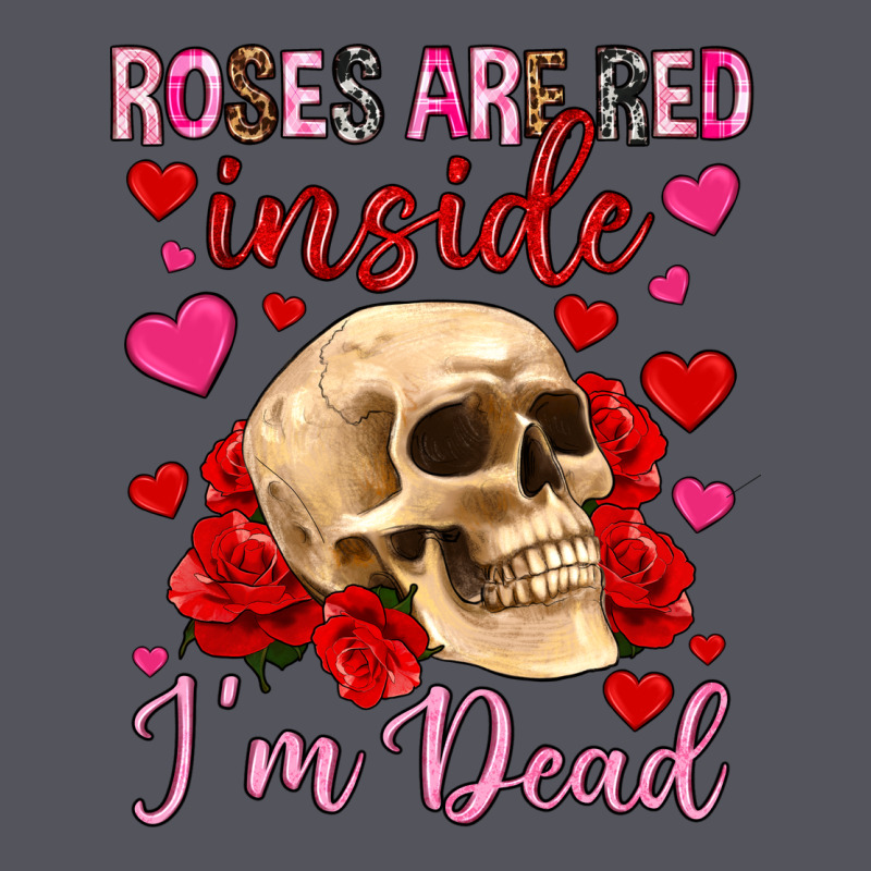 Roses Are Red Inside I M Dead Vintage Hoodie by OliviaCreatesArt | Teevron
