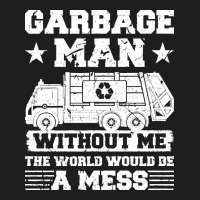 Garbage Man Gift T  Shirt Recycling Trash Garbage Man T  Shirt Heavyweight Hoodie | Teevron