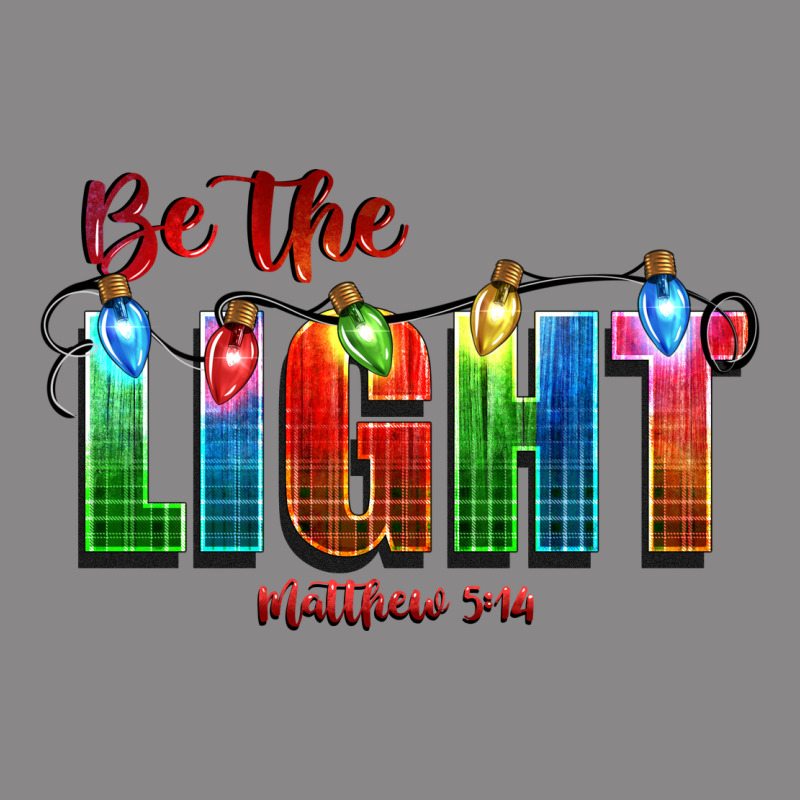 Be The Light Matthew 5 14 Vintage Tee by CowGirlArtShop | Teevron