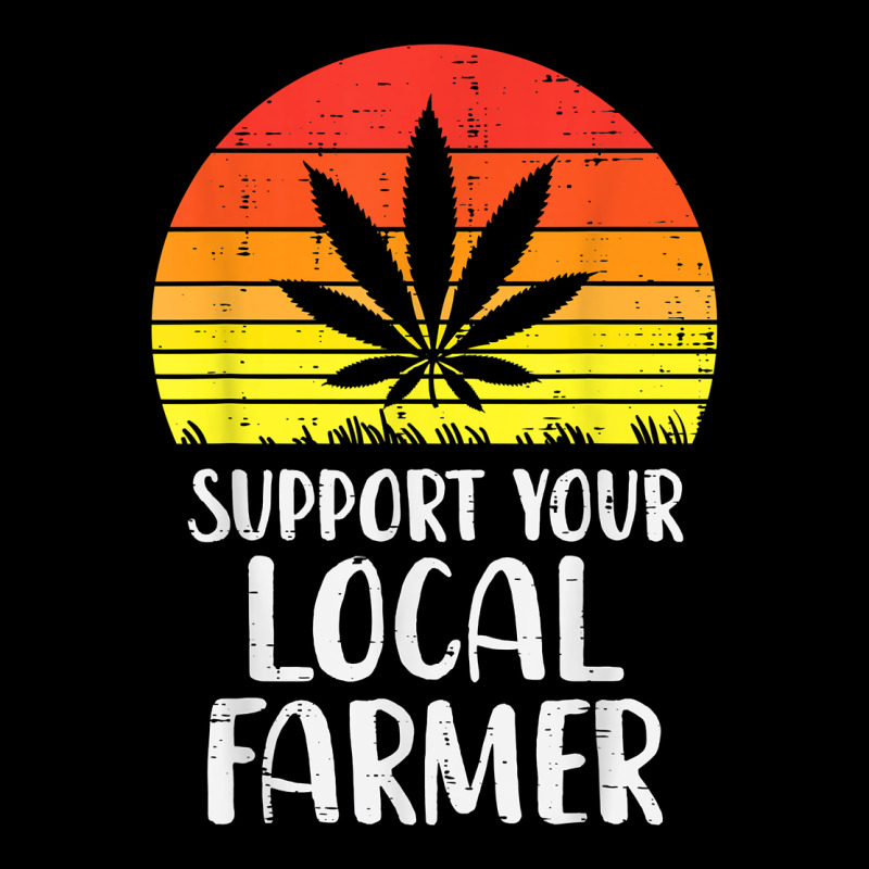 Local Support Farmer Weed Cannabis Retro 420 Thc Stoner Gift Heavyweight Sweatshirt by longCreatives | Teevron