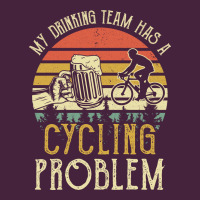 My Drinking Team Has A Cycling Problem Cotton T Shirt Funny Dad Gift C Long Sleeve Tee | Teevron