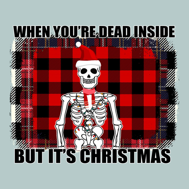 When You Re Dead Inside But It Christmas Skeleton Heavy Core Tee by Bettercallsaul | Teevron