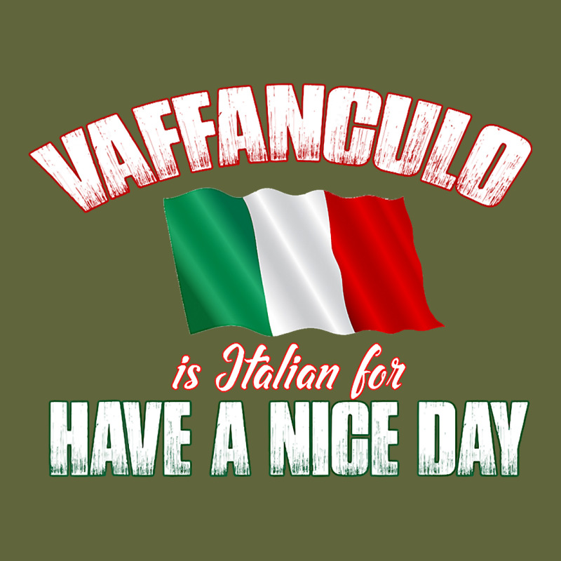 Vaffanculo Have A Nice Day  Funny Italian Classic Tee by longCreatives | Teevron
