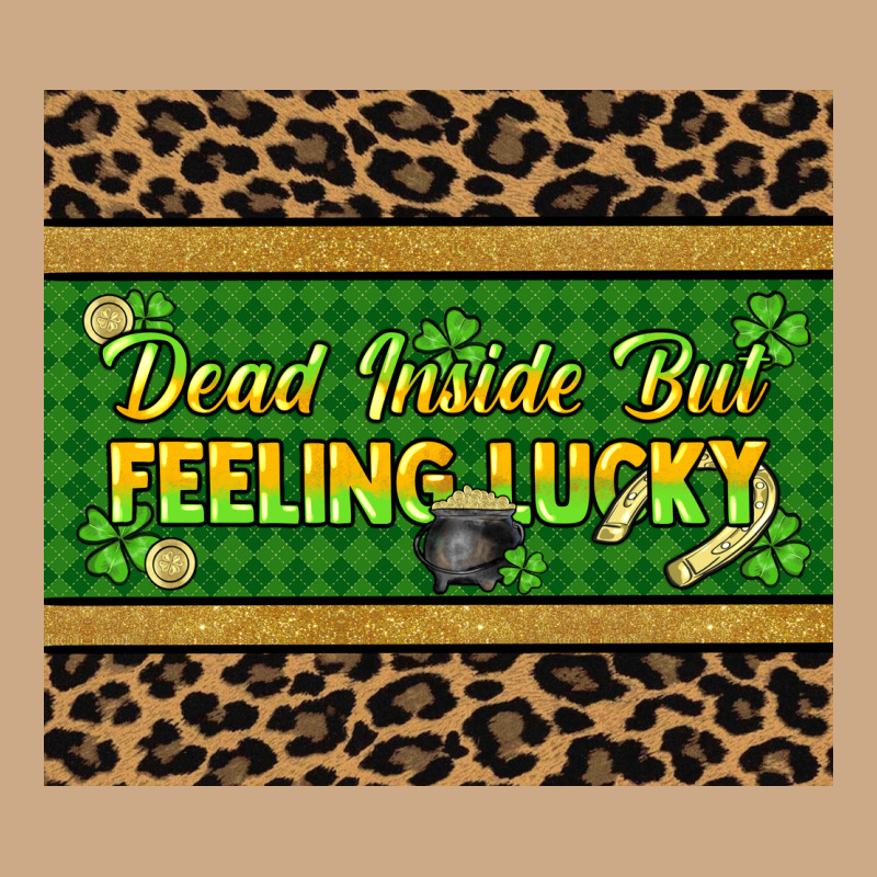 Dead Inside But Feeling Lucky 20oz Skinny Tumbler Vintage Hoodie by HowdyJamesFarm | Teevron