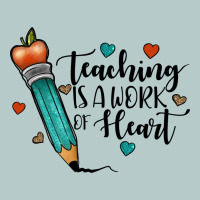 Teaching İs A Work Of Heart Heavy Core Tee | Teevron
