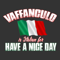 Vaffanculo Have A Nice Day  Funny Italian | Teevron
