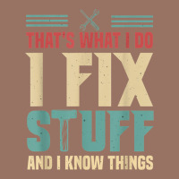 That's What I Do   I Fix Stuff And I Know Things Premium Hoodie | Teevron