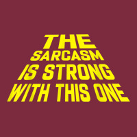 The Sarcasm Is Strong With This One Premium Hoodie | Teevron