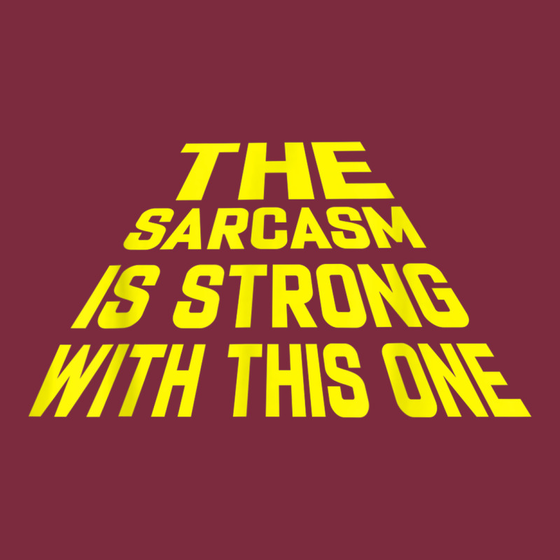 The Sarcasm Is Strong With This One Premium Hoodie by longCreatives | Teevron