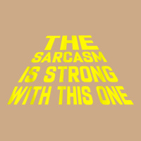 The Sarcasm Is Strong With This One Vintage Hoodie | Teevron