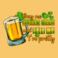 Buy Me Green Beer And Tell Me I'm Pretty Vintage Hoodie | Teevron