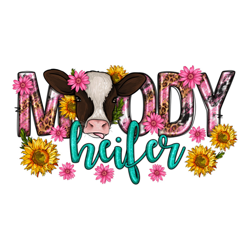Moody Heifer Mother's Day Ladies Tee by texasbilliewilder | Teevron