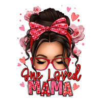 one loved mama messy bun | Teevron