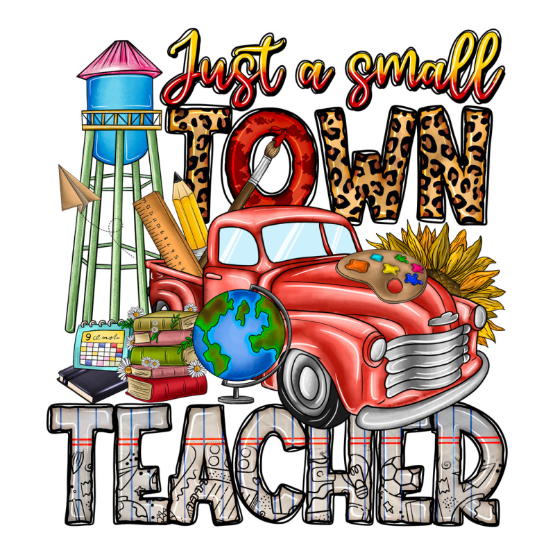 Just A Small Town Teacher Premium Hoodie by CowhideDigitalArt | Teevron