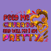 Feed Me Churros And Tell Me I Am Pretty Urban Hoodie | Teevron