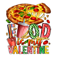 Food Is My Valentine | Teevron