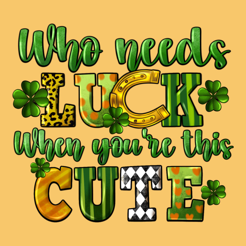 Who Needs Luck When You're This Cute St. Patrick's Vintage Hoodie by CowGirlArtShop | Teevron