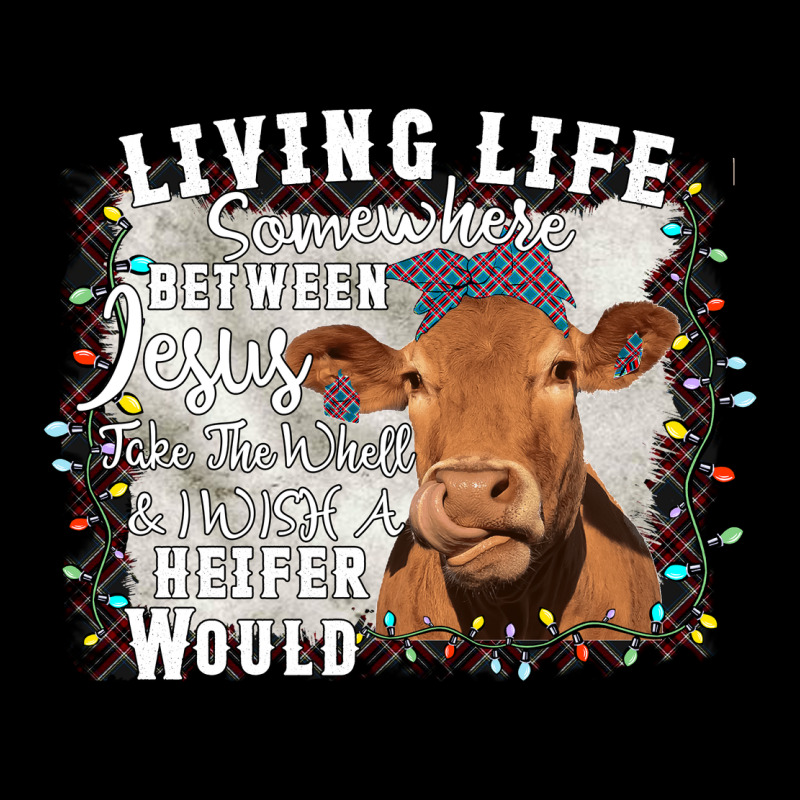 Between Jesus Take The Wheel I Wish A Heifer Would Heavy Core Tee by Bettercallsaul | Teevron