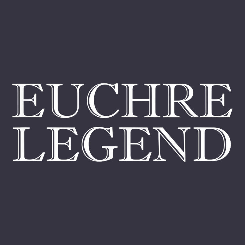 Euchre Tee Shirt Funny Euchre Player Gift Idea Euchre Legend Vintage Hoodie by longCreatives | Teevron