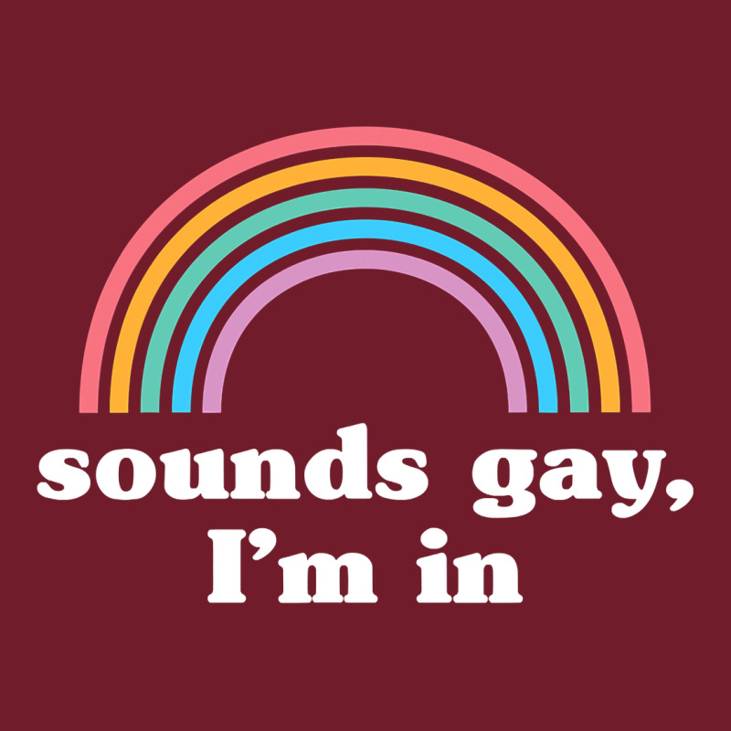 Sounds Gay, I'm In Zipper Hoodie by longCreatives | Teevron
