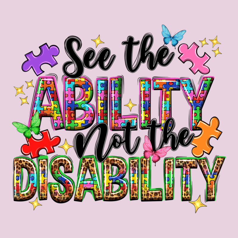 See The Ability Not The Disability Ladies Tee by NancyCooperArtShop | Teevron