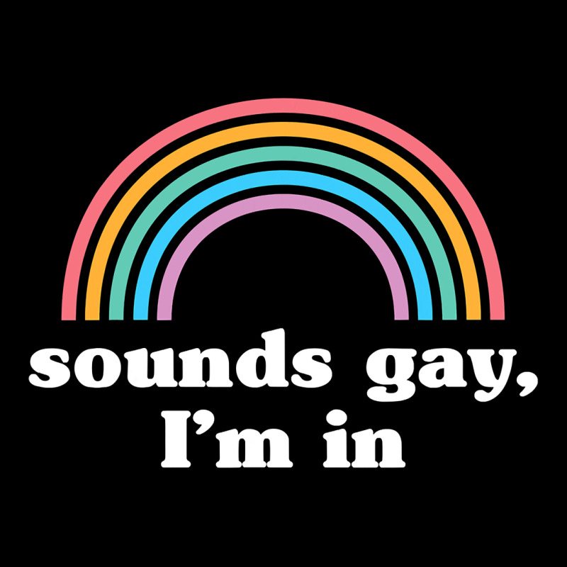 Sounds Gay, I'm In Urban Hoodie by longCreatives | Teevron