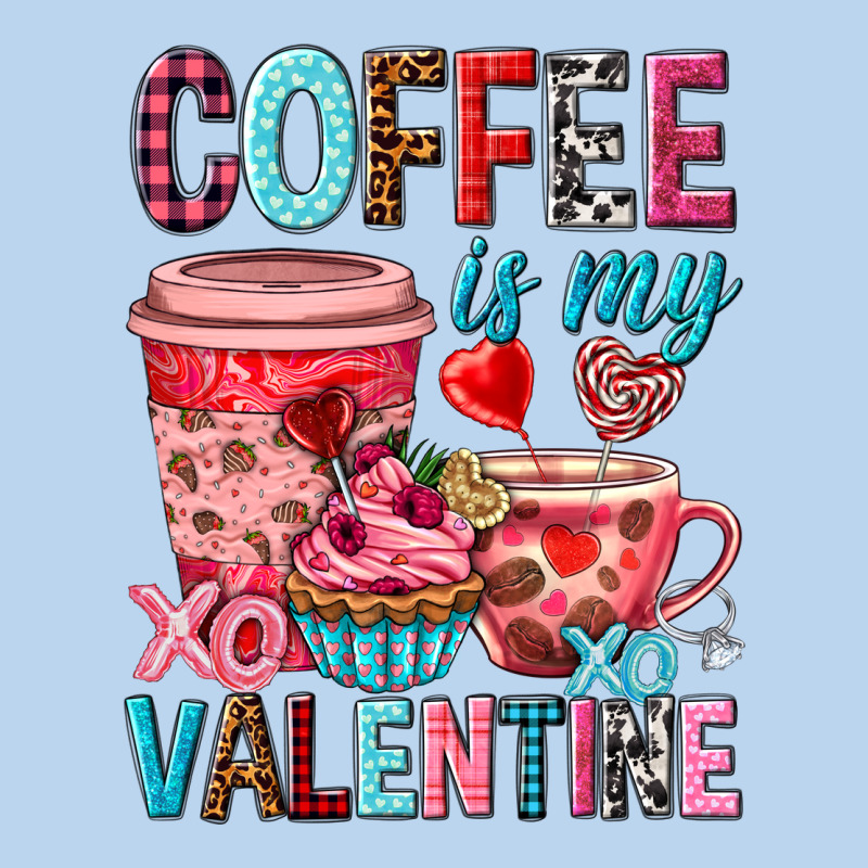 Coffee Is My Valentine Valentine's Day Classic Tee by HowdyJamesFarm | Teevron
