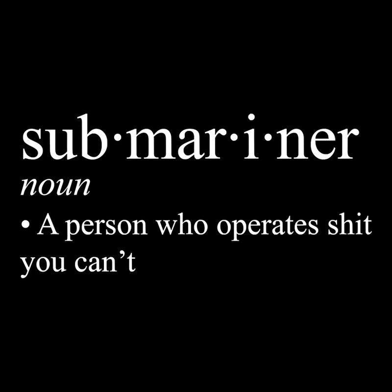 Submariner Definition  I Pigboat Submersible Nuclear Urban Heavy Tee by longCreatives | Teevron