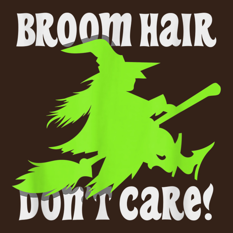 Witches Saying Broom Hair Dont Care Halloween Camper Joke Heavy Core Tee by longCreatives | Teevron