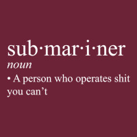Submariner Definition  I Pigboat Submersible Nuclear Long Sleeve Tee | Teevron