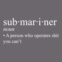 Submariner Definition  I Pigboat Submersible Nuclear Premium Sweatshirt | Teevron