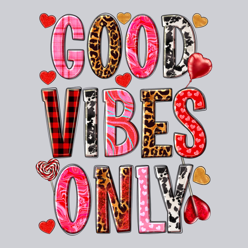 Good Vibes Only Valentine's Day Classic Tee by HowdyJamesFarm | Teevron